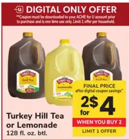 ACME Turkey Hill Tea or Lemonade offer