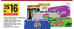 ACME Pepsi, Diet Pepsi or Mtn Dew 12-pk., 12 fl. oz. cans • Bubly Sparkling Water 8-pk., 12 fl. oz. cans • Rockstar Energy Drink 6 offer