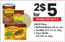 ACME Old El Paso • Refried Beans 16 oz. can • Tortillas 8.2-11 oz. pkg. • Taco Shells 4.6-6.6 oz. pkg offer