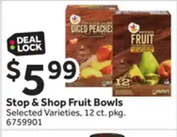 Stop&Shop Stop & Shop Fruit Bowls offer