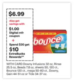 CVS Downy Infusions 32 oz, Rinse 25.5 oz, Beads 7.8 oz, sheets 50, 120 ct., Bounce 120 ct., mega 50-60 ct., Downy, Gain 44-51 oz offer