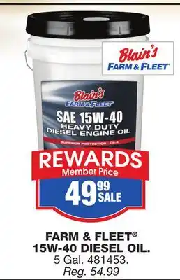 Blain's Farm & Fleet FARM & FLEET 15W-40 DIESEL OIL offer