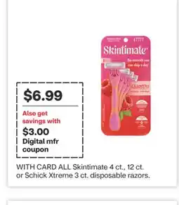 CVS ALL Skintimate 4 ct., 12 ct. or Schick Xtreme 3 ct. disposable razors offer