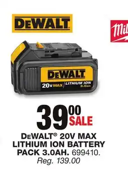 Blain's Farm & Fleet DEWALT 20V MAX LITHIUM ION BATTERY PACK 3.0AH offer