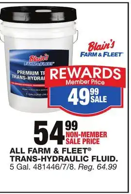 Blain's Farm & Fleet ALL FARM & FLEET TRANS-HYDRAULIC FLUID offer