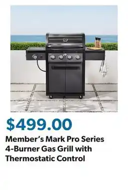 Sam's Club Member's Mark Pro Series 4-Burner Gas Grill with Thermostatic Control offer