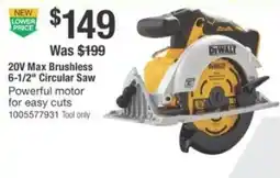 The Home Depot Dewalt 20V Max Brushless 6-1/2" Circular Saw offer