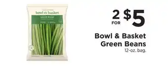 ShopRite Bowl & Basket Green Beans offer