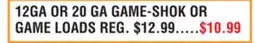 Dunham's Sports REMINGTON 12GA OR 20 GA GAME-SHOK OR GAME LOADS offer