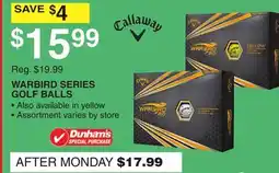 Dunham's Sports CALLAWAY WARBIRD SERIES GOLF BALLS offer