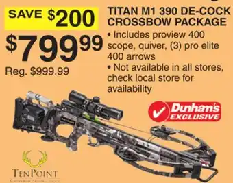 Dunham's Sports TEN POINT TITAN M1 390 DE-COCK CROSSBOW PACKAGE offer