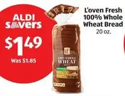 Aldi L'oven Fresh 100% Whole Wheat Bread offer