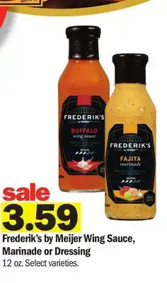 Meijer Frederik's by Meijer Wing Sauce, Marinade or Dressing offer