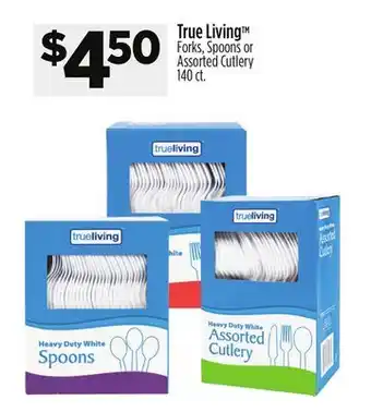 Dollar General True Living Forks, Spoons or Assorted Cutlery offer