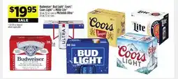 Dollar General Budweiser , Bud Light , Coors , CoorsLight or Miller Lite or Michelob Ultra offer