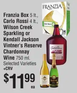 Smart & Final Franzia Box or Carlo Rossi Wilson Creek Sparkling or Kendall Jackson Vintner's Reserve Chardonnay Wine offer