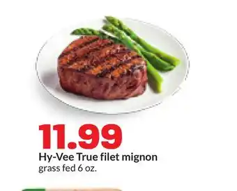 Hy-Vee Hy-Vee True filet mignon offer