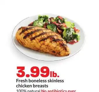 Hy-Vee Fresh boneless skinless chicken breasts offer