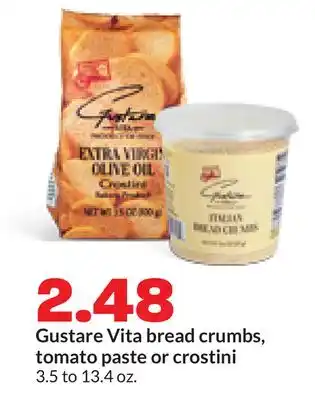 Hy-Vee Gustare Vita bread crumbs, tomato paste or crostini offer