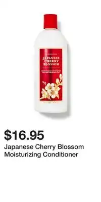Bath & Body Works Japanese Cherry Blossom Moisturizing Conditioner offer