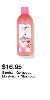 Bath & Body Works Gingham Gorgeous Moisturizing Shampoo offer