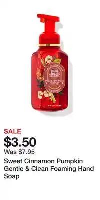 Bath & Body Works Sweet Cinnamon Pumpkin Gentle & Clean Foaming Hand Soap offer