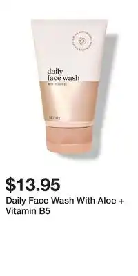 Bath & Body Works Daily Face Wash With Aloe + Vitamin B5 offer