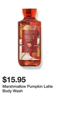 Bath & Body Works Marshmallow Pumpkin Latte Body Wash offer
