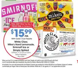Ralphs White Claw, Mike's Hard Lemonade, Smirnoff Ice or Simply Spiked offer