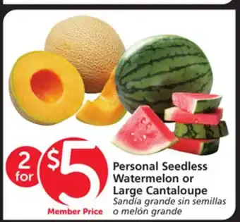 Vons Personal Seedless Watermelon or Large Cantaloupe offer