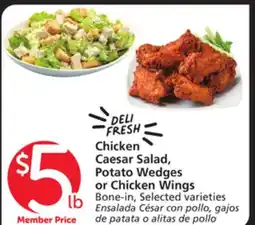 Vons Chicken Caesar Salad, Potato Wedges or Chicken Wings offer