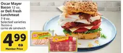 Albertsons Oscar Mayer Bacon 12 oz. or Deli Fresh Lunchmeat 7-9 oz offer