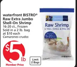 Albertsons waterfront BISTRO Raw Extra Jumbo Shell-On Shrimp offer