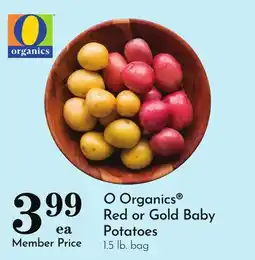 Pavilions O Organics Red or Gold Baby Potatoes offer