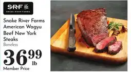 Pavilions Snake River Farms American Wagyu Beef New York Steaks offer