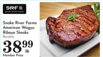 Pavilions Snake River Farms American Wagyu Ribeye Steaks offer