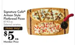 Pavilions Signature Café Artisan Style Flatbread Pizza offer