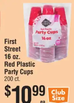 Smart & Final First Street 16 oz. Red Plastic Party Cups 200 ct offer