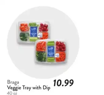 Fresh Thyme Braga Veggie Tray with Dip offer