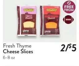 Fresh Thyme Fresh Thyme Cheese Slices offer