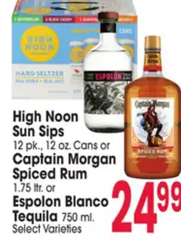 Jewel-Osco High Noon Sun Sips 12 pk., 12 oz. Cans or Captain Morgan Spiced Rum 1.75 ltr. or Espolon Blanco Tequila 750 ml offer