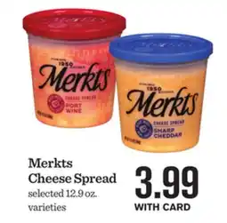 Mariano's Merkts Cheese Spread offer