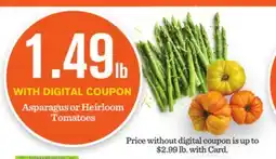 Mariano's Asparagus or Heirloom Tomatoes offer