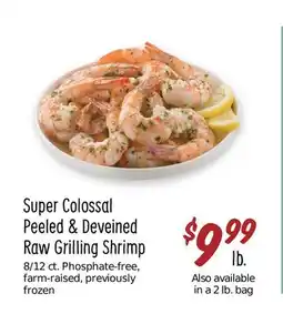Sprouts Farmers Market Super Colossal Peeled & Deveined Raw Grilling Shrimp offer