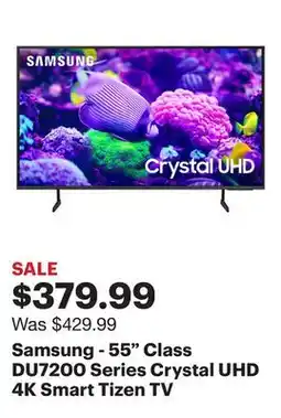Best Buy Samsung - 55 Class DU7200 Series Crystal UHD 4K Smart Tizen TV offer