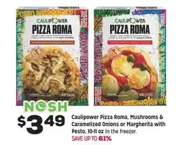 Grocery Outlet Caulipower Pizza Roma, Mushrooms & Caramelized Onions or Margherita with Pesto, 10-11 oz offer