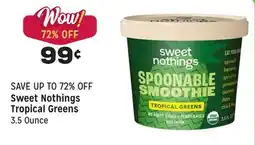 Grocery Outlet Nothings Tropical Greens offer