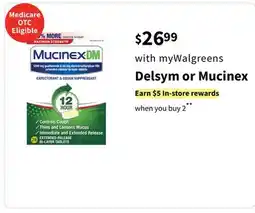 Walgreens Delsym or Mucinex offer