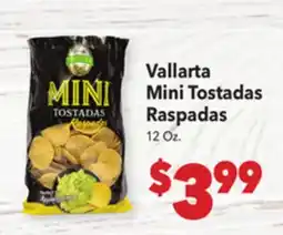 Vallarta Supermarkets Vallarta Mini Tostadas Raspadas offer