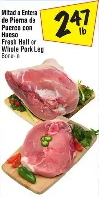 El Super Fresh Half or Whole Pork Leg Bone-in offer